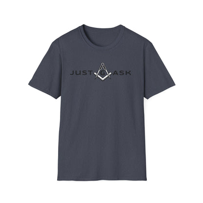 Just Ask Unisex Softstyle T-Shirt