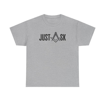 Just Ask Masonry Compass Tee | Freemason Symbol Shirt