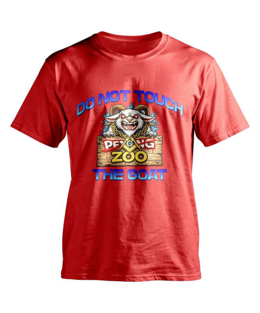 Do Not Touch The Goat T-Shirt — Funny Petting Zoo Clown Goat Tee