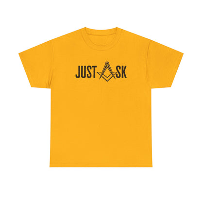 Just Ask Masonry Compass Tee | Freemason Symbol Shirt