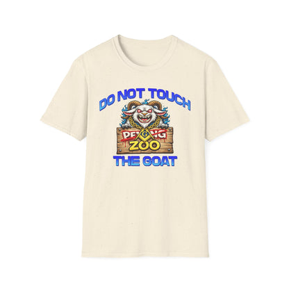 Do Not Touch The Goat T-Shirt — Funny Petting Zoo Clown Goat Tee