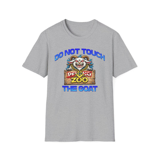 Do Not Touch The Goat T-Shirt — Funny Petting Zoo Clown Goat Tee