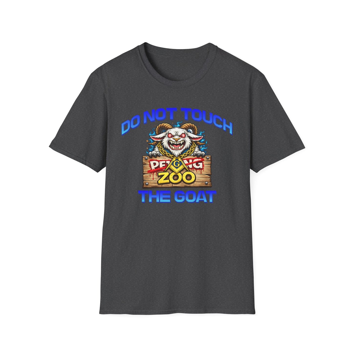 Do Not Touch The Goat T-Shirt — Funny Petting Zoo Clown Goat Tee