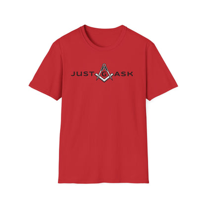 Just Ask Unisex Softstyle T-Shirt