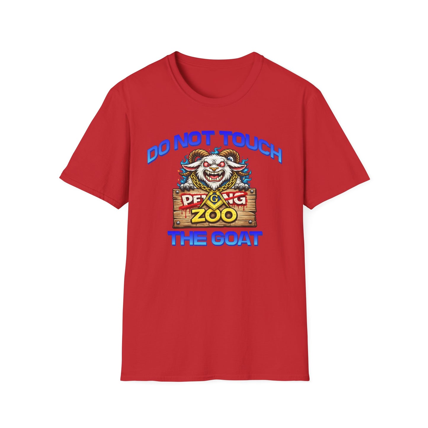 Do Not Touch The Goat T-Shirt — Funny Petting Zoo Clown Goat Tee