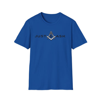 Just Ask Unisex Softstyle T-Shirt