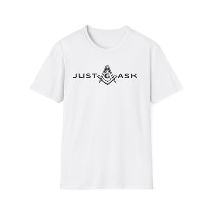 Just Ask Unisex Softstyle T-Shirt